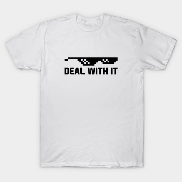 Deal With It Sunglasses T-Shirt by Venus Complete